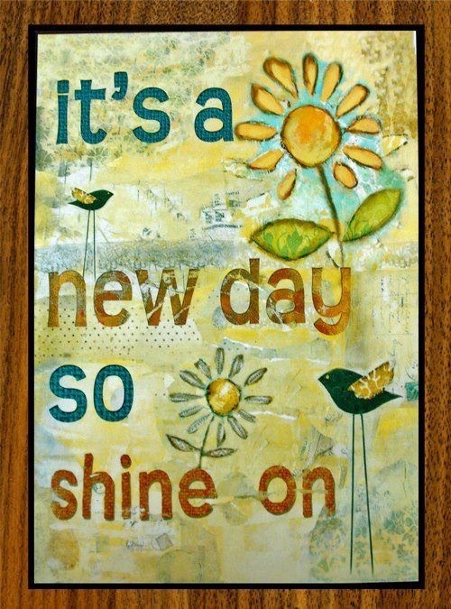 6107a59ed1d4685f3de6e7093e8cc90c  new day quotes fun quotes